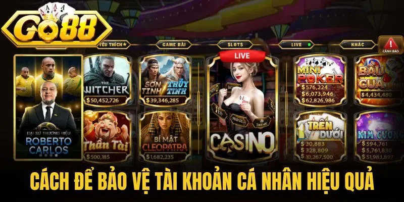 Cách để có thể bảo vệ tài khoản cá nhân hiệu quả