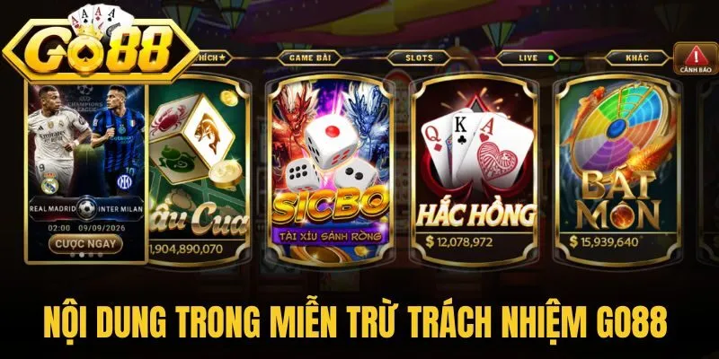 Nội dung cụ thể trong bộ miễn trừ trách nhiệm Go88 