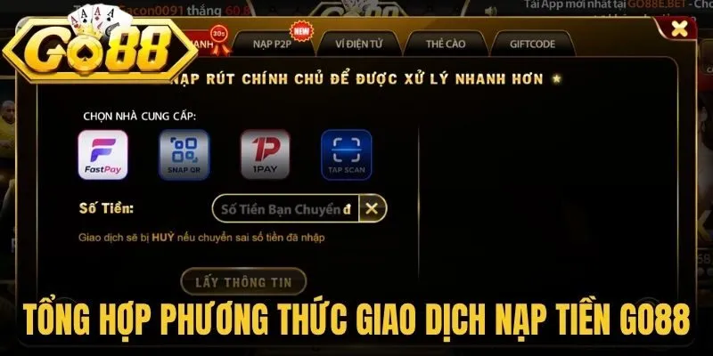 Tổng hợp các phương thức giao dịch nạp tiền Go88