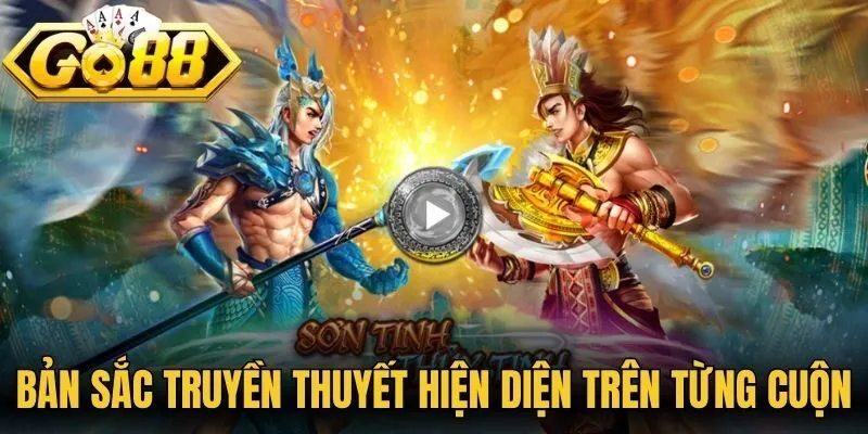 Bản sắc truyền thuyết hiện diện trên từng cuộn