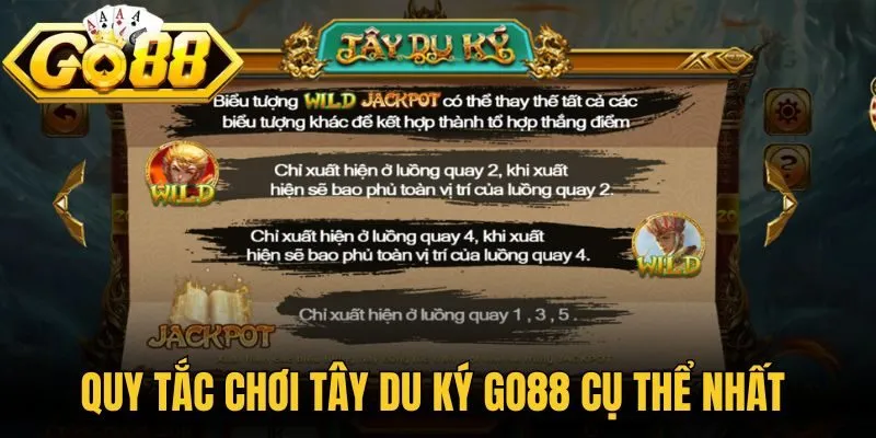 Quy tắc chơi tây du ký Go88 cụ thể nhất 